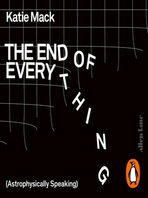 cover image of The End of Everything